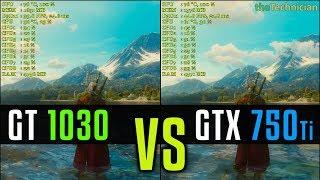 Nvidia GT 1030 vs. GTX 750 Ti | Witcher 3 @ 1080p