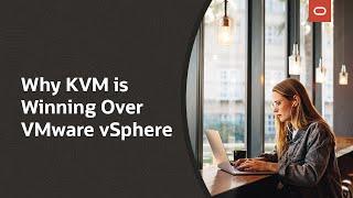 Why is KVM winning over VMware vSphere?