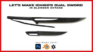 Let's Make a Ichigo's dual sword in Blender Octane