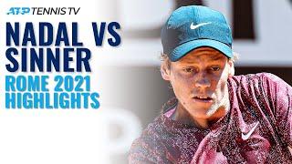 Jannik Sinner vs Rafa Nadal Match Highlights | Rome 2021