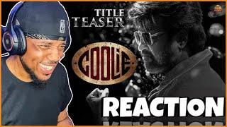 COOLIE - #Thalaivar171 Title Teaser | Superstar Rajinikanth|Sun Pictures| Lokesh Kanagaraj| REACTION