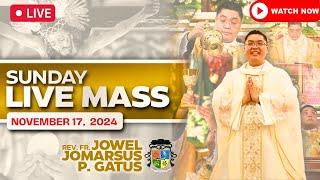 SUNDAY FILIPINO LIVE MASS TODAY ONLINE II NOVEMBER 17, 2024 II FR. JOWEL JOMARSUS GATUS