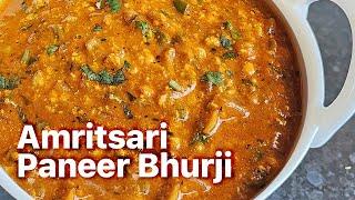 अमृतसरी पनीर भुर्जी | Amritsari Paneer Bhurji | Paneer Bhurjee Recipe | Street Style Paneer Bhurji