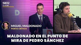 Maldonado en el punto de mira de Pedro Sánchez