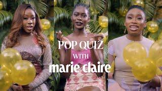Marie Claire Nigeria Pop Quiz with Ejiro Amos-Tafiri, Beverly Naya and Rebecca Fabunmi