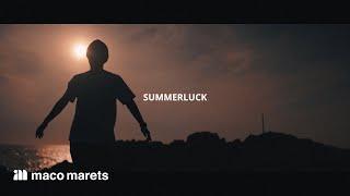 maco marets - Summerluck (Official Video)