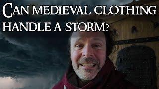 What is it like to ride in a storm in MEDIEVAL clothing?