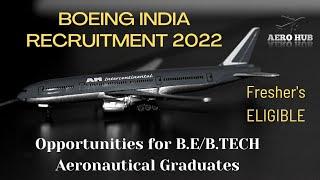 BOEING INDIA JOBS FOR FRESHERS||AERO JOBS 2022||AERONAUTICAL FRESHER'S JOB||AERO HUB