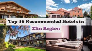 Top 10 Recommended Hotels In Zlin Region | Top 10 Best 4 Star Hotels In Zlin Region