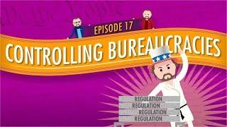 Controlling Bureaucracies: Crash Course Government and Politics #17