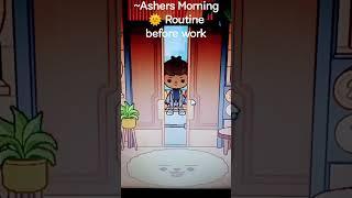 Asher's Morning Routine 