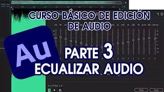 CURSO DE AUDIO como ecualizar un audio parte 3