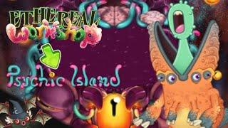 ETHEREAL WORKSHOP plays psychic island!