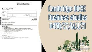 Cambridge IGCSE Business studies past paper 2 may/June 2021 variant 2 Part 1 (answer tutorial)