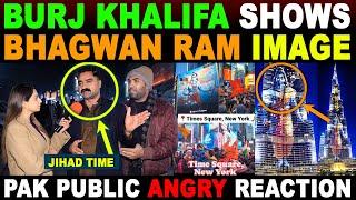 BURJ KHALIFA SHOWS BHAGWAN RAM IMAGE | PAK PUBLIC ANGRY REACTION | SANA AMJAD