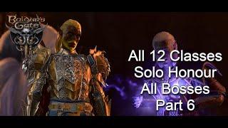 Randomized JOAT: 12 Classes & Solo. All Bosses Honour BG3 playthrough (Part 6)