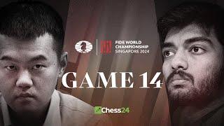 DING vs. GUKESH: The Final Game! FIDE WORLD CHAMPIONSHIP 2024 Game 14