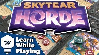 Skytear: Horde - Learn While Playing