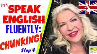 WHAT IS CHUNKING? │ HOW TO SPEAK ENGLISH FLUENTLY