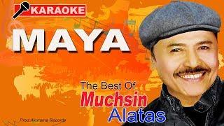 Muchsin Alatas - Maya (Karaoke)