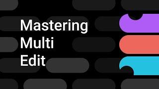 How to use Multi-edit in Figma | Figma Bites