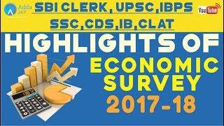 Highlights Of Economic Survey 2017-18 For SBI CLERK, UPSC,IBPS, SSC,CDS,IB,CLAT