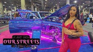 Our Streets Car Show Takes Over The LA Auto Show! Beauties And Classics