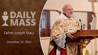 Catholic Daily Mass - Daily TV Mass - December 24, 2024