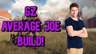 The Average Joe Build! Gz Builds #4