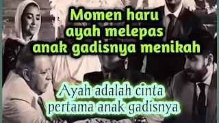 Momen Ayah melepas anak perempuannya menikah @El Rizwah Credit : @Syria Stream