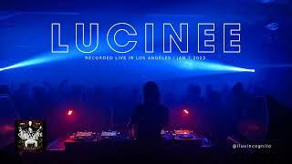 LUCINEE - Recorded Live at INCOGNITO x Dirty Epic - Los Angeles - Jan 7, 2023