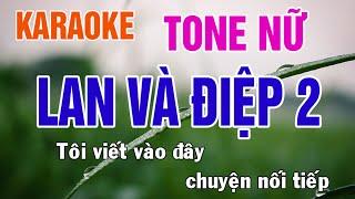 Lan Và Điệp 2 Karaoke Tone Nữ Nhạc Sống - Phối Mới Dễ Hát - Nhật Nguyễn