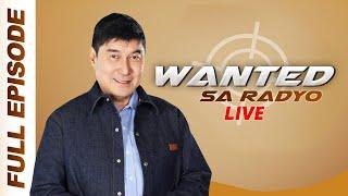 WANTED SA RADYO FULL EPISODE | DECEMBER 20, 2024