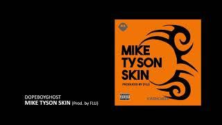 Dopeboyghost | Mike Tyson Skin |  Origin Story 2k13