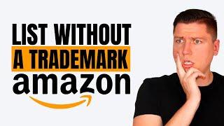 List Your Branded Product WITHOUT a Trademark! (Brand Approval on Amazon Seller Central)