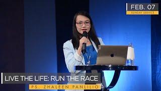 LIVE THE LIFE, RUN THE RACE - Pastor Zhaleen Panlilio