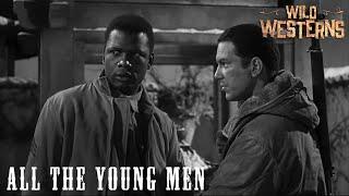 Full Movie | All The Young Men | Wild Westerns