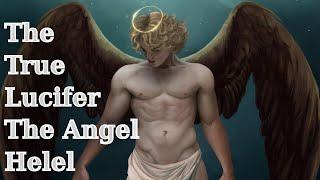 Lucifer: The Story Of The Angel Helel: Angels Of Jewish Lore (Part 14)