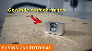 G-Code für CNC-gefräste Gewinde erstellen - Fusion 360 Tutorial