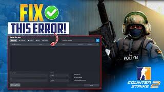 How To Fix Counter Strike 2 CS2 Community Servers Not Loading on PC | CS2 Community Server Error