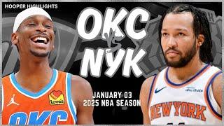 New York Knicks vs Oklahoma City Thunder Full Game Highlights | Jan 3 | 2025 NBA Season