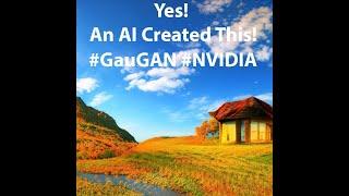 Artificial Intelligence Art: GauGAN2 - It creates super real landscape images! #GauGAN #AI #NVIDIA