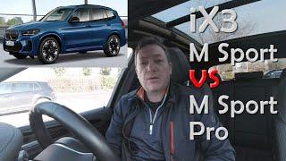 BMW iX3 M Sport vs M Sport Pro - What's the Difference in the UK?