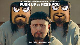 Oliver Tree & Robin Schulz Vs Creeds - Push Up Vs Miss You (Djs From Mars Techno Bootleg)