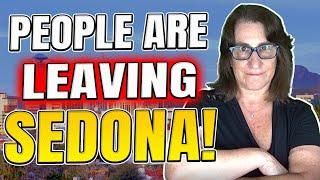 Why Are People Leaving Sedona Arizona? Truth VS Myth!