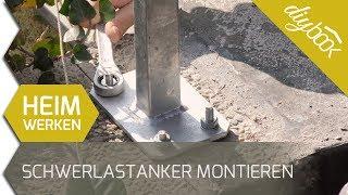 Schwerlastanker montieren