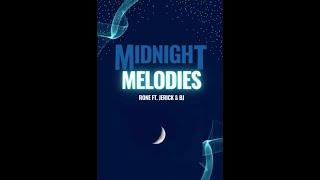 Rone - Midnight Melodies ft. Jerick & Bj (Official Lyric Video)