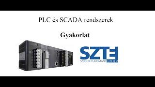 PLC és SCADA rendszerek - 2. gyakorlat - Virtuális IO-kártya és PLC; memóriaterület megfigyelése