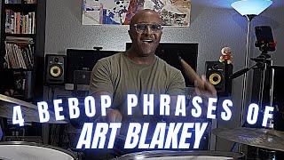 4 Essential Art Blakey Bebop Phrases for Drum Set YOU SHOULD KNOW!!