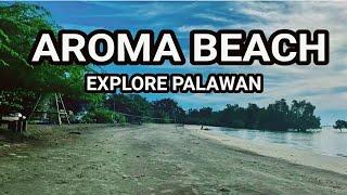 AROMA BEACH PUERTO PRINCESA - EXPLORE PALAWAN PHILIPPINES